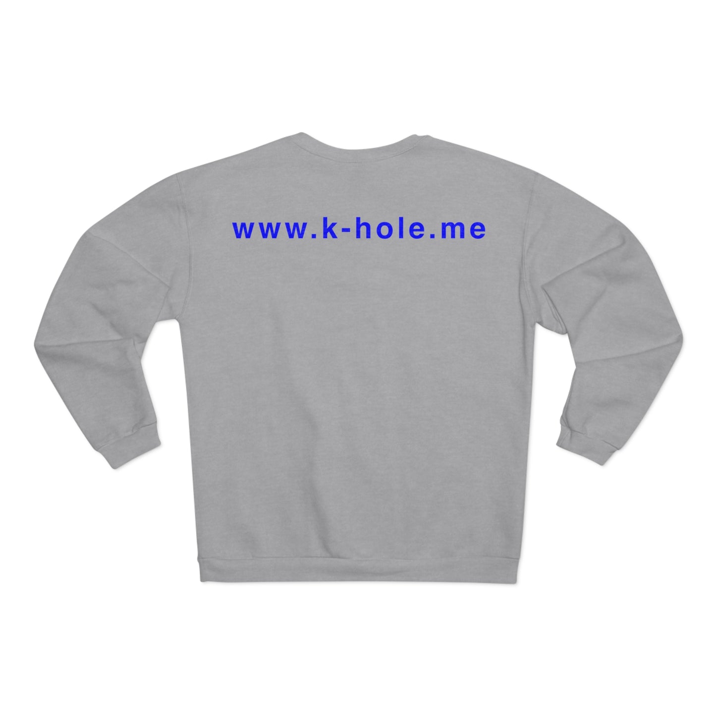 Crewneck: "www.k-hole.me"