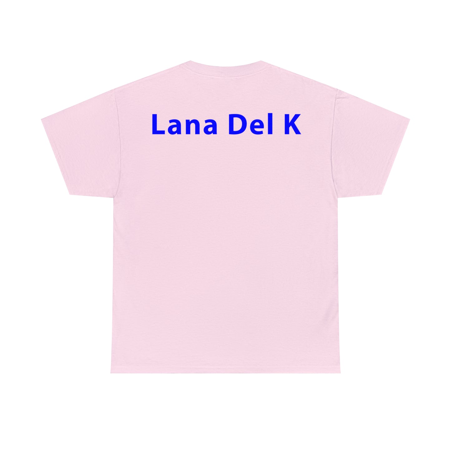 T-Shirt: "Lana Del K"